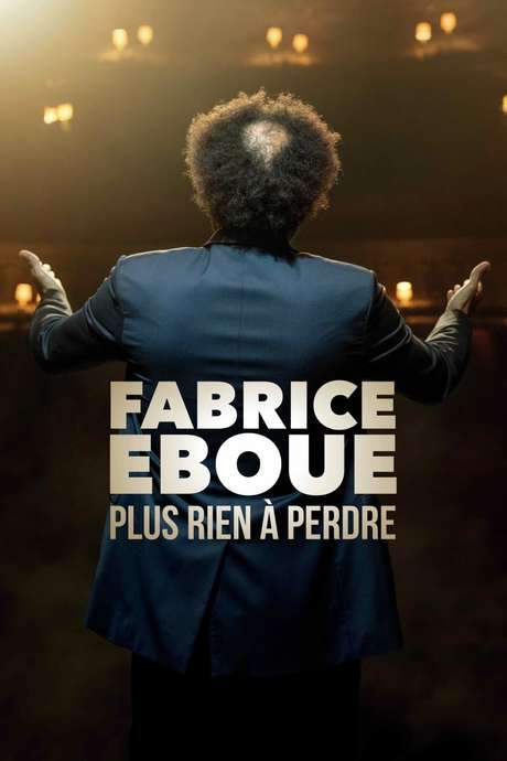 Fabrice Éboué - Plus rien à perdre (2020) movie poster