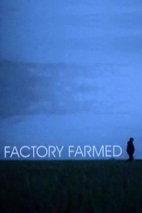 Factory Farmed (2008) movie poster