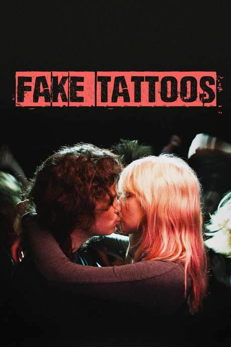 Fake Tattoos (2017) movie poster
