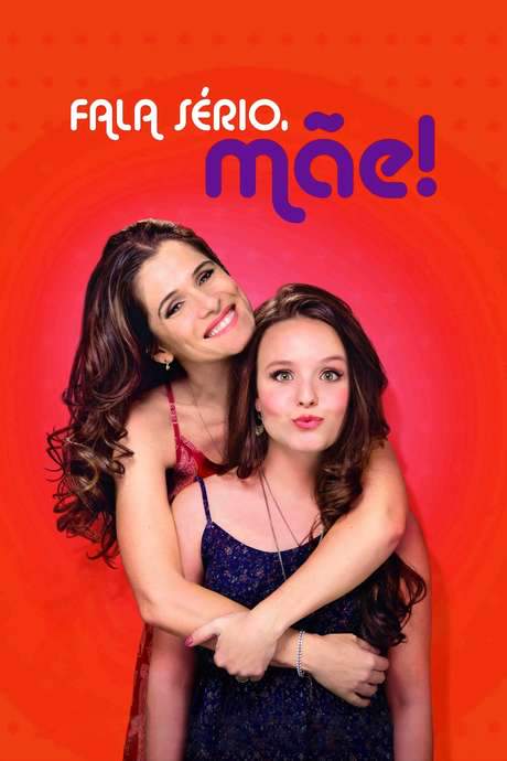Fala Sério, Mãe! (2017) movie poster