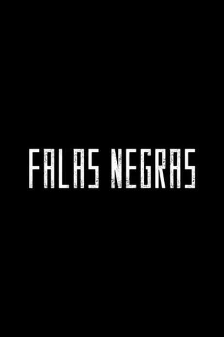 Falas Negras (2020) movie poster