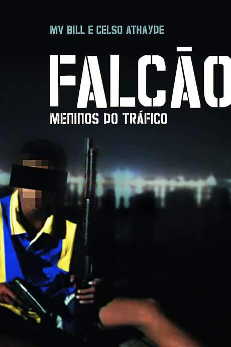 Falcão: Meninos do Tráfico (2006) movie poster