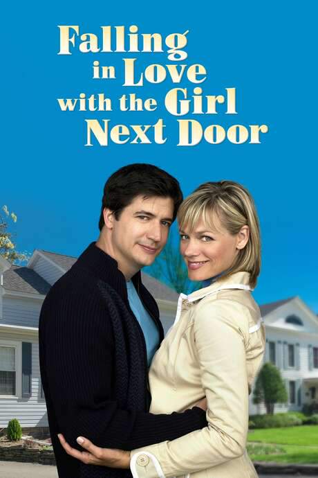 Falling in Love with the Girl Next Door (2006) movie poster