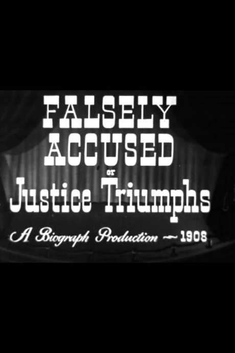 Falsely Accused! (1908) movie poster