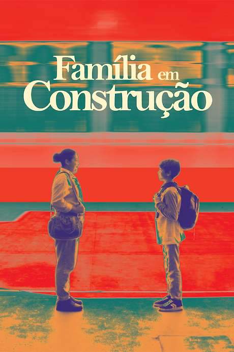 Família em Construção (2025) movie poster