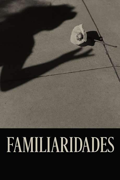 Familiarities