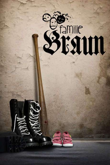 Family Braun (2016) movie poster