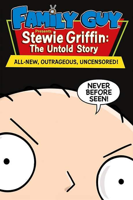 Family Guy Presents: Stewie Griffin: The Untold Story (2005) movie poster