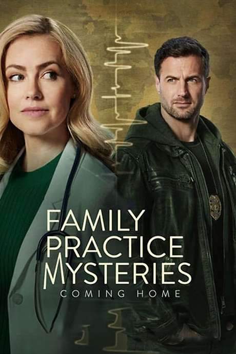 Family Practice Mysteries: Coming Home (2024) movie poster
