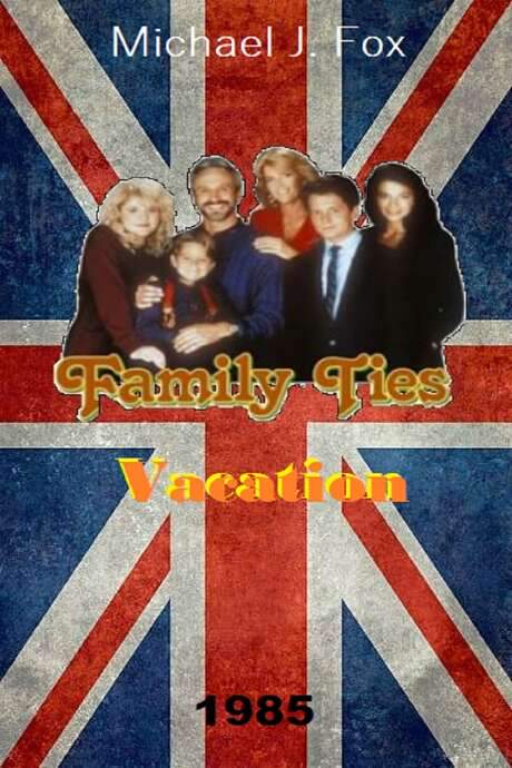 Family Ties Vacation (1985) movie poster