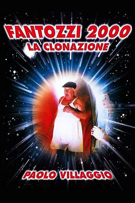 Fantozzi 2000 - The Cloning (1999) movie poster