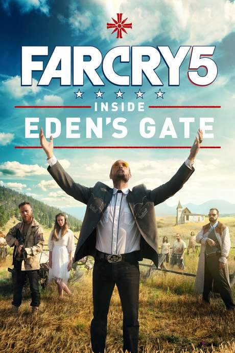 Far Cry 5: Inside Eden’s Gate (2018) movie poster