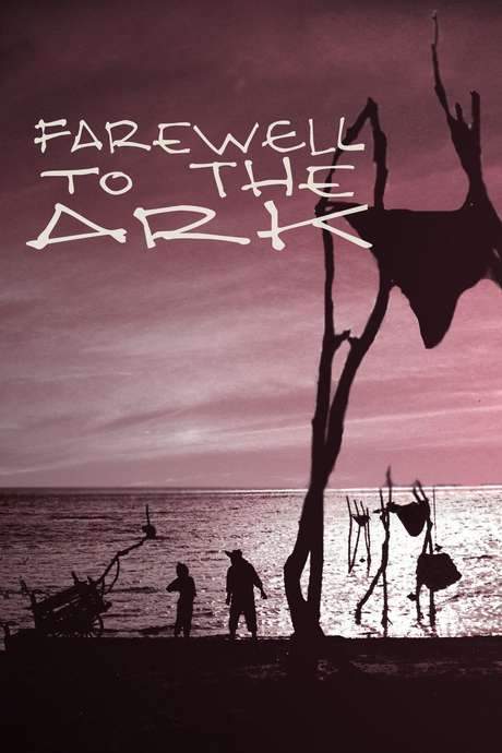Farewell to the Ark (1984) movie poster