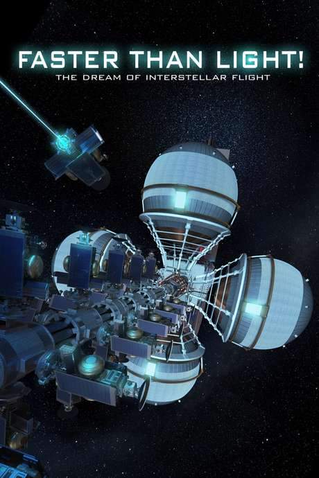 Faster Than Light: the Dream of Interstellar Flight (2017) movie poster