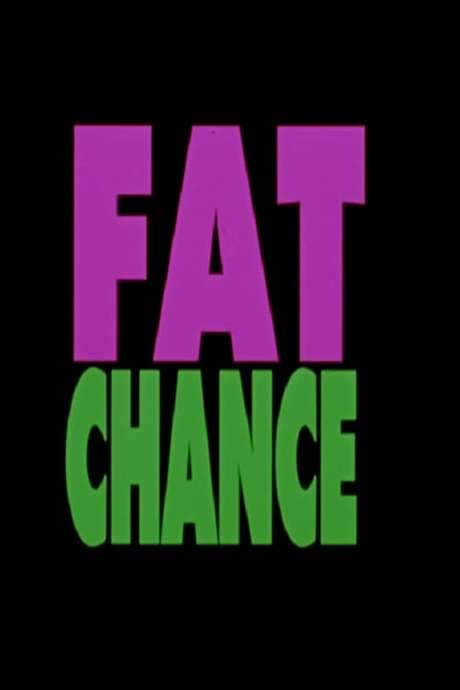 Fat Chance (1994) movie poster
