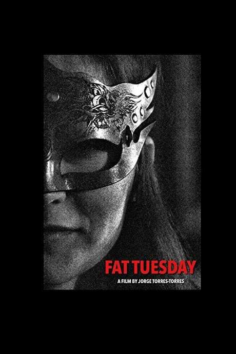 Fat Tuesday (2018) movie poster