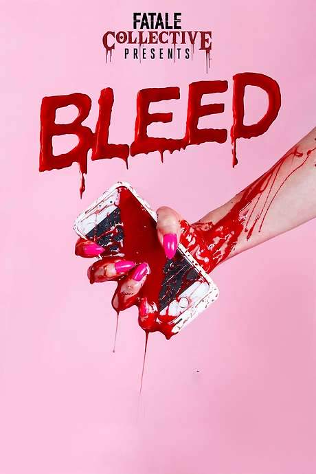 Fatale Collective: Bleed (2019) movie poster