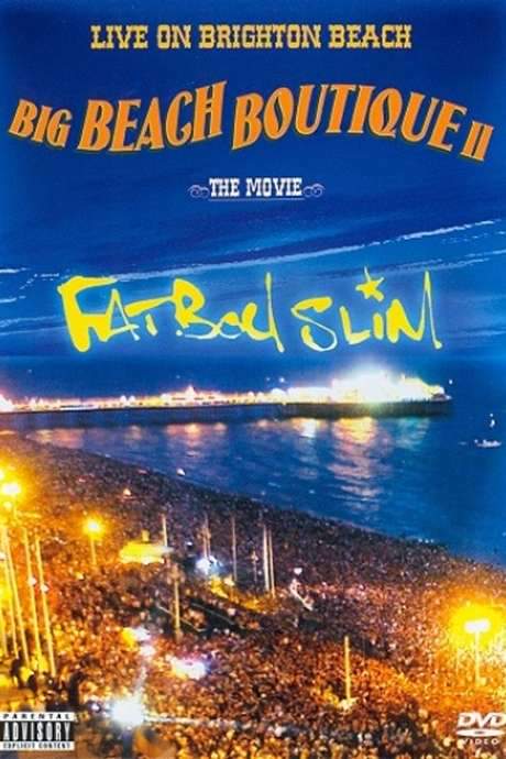 Fatboy Slim: Big Beach Boutique 2 (2002) movie poster