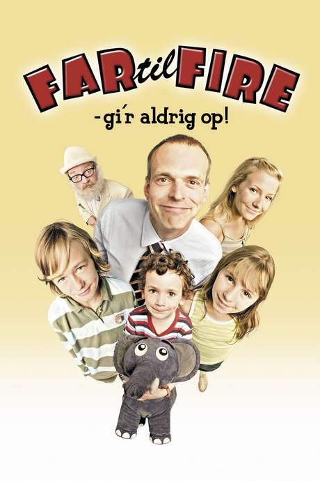 Father of Four: Never Gives Up! (2005) movie poster