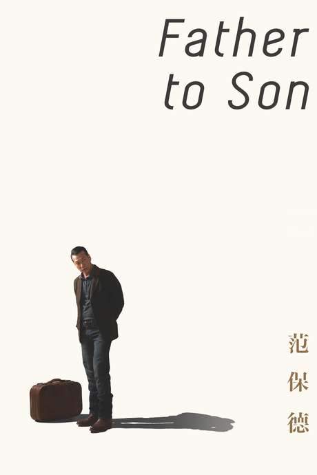 Father to Son (2018) movie poster