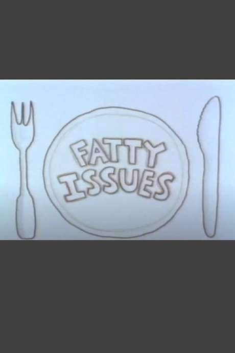 Fatty Issues (1990) movie poster