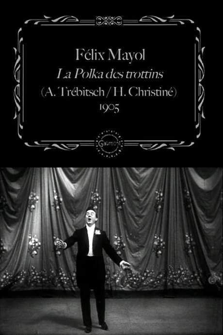 Félix Mayol Performs “The Trottins’ Polka” (1905) movie poster