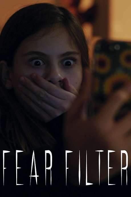 Fear Filter (2019) movie poster