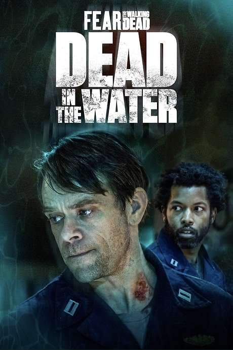 Fear the Walking Dead: Dead in the Water (2022) movie poster