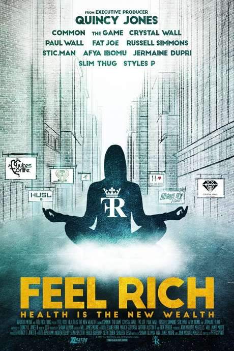 Feel Rich: Health Is the New Wealth (2017) movie poster