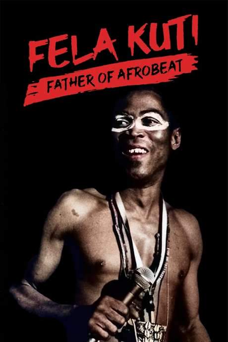 Fela Kuti: Father of Afrobeat (2020) movie poster