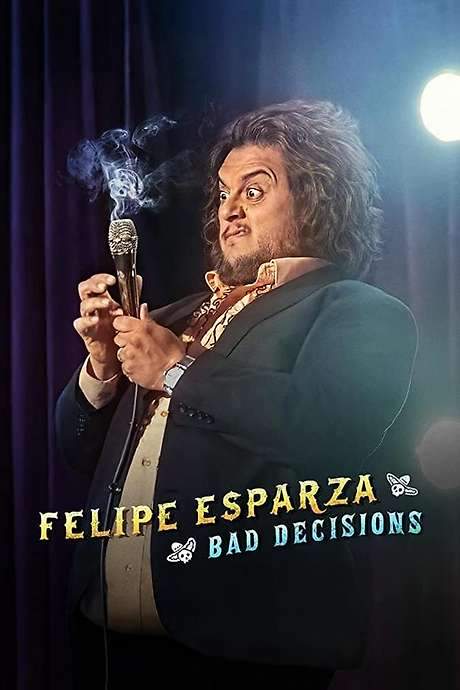 Felipe Esparza: Bad Decisions (2020) movie poster