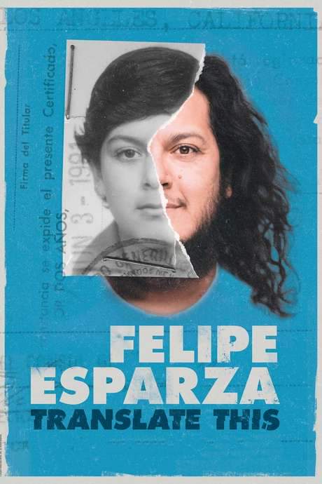 Felipe Esparza: Translate This (2017) movie poster