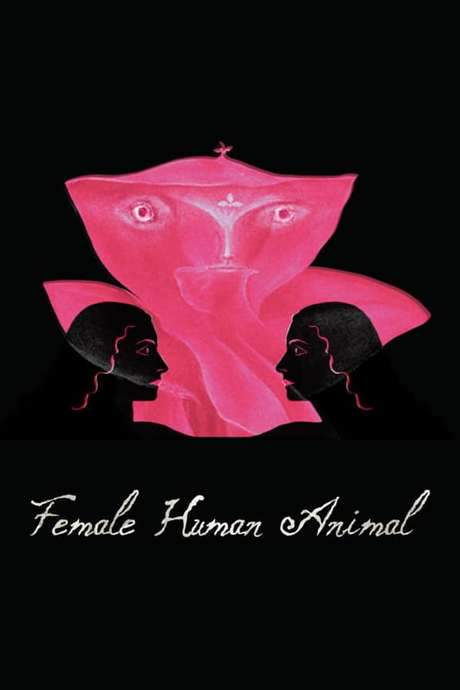 Female Human Animal (2018) movie poster
