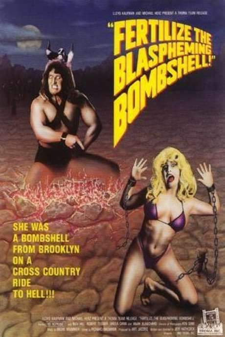 Fertilize the Blaspheming Bombshell! (1990) movie poster