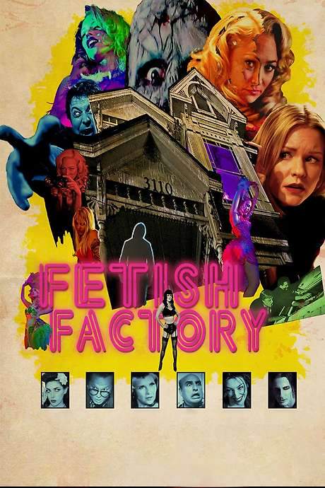 Fetish Factory (2017) movie poster