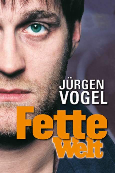 Fette Welt (1999) movie poster