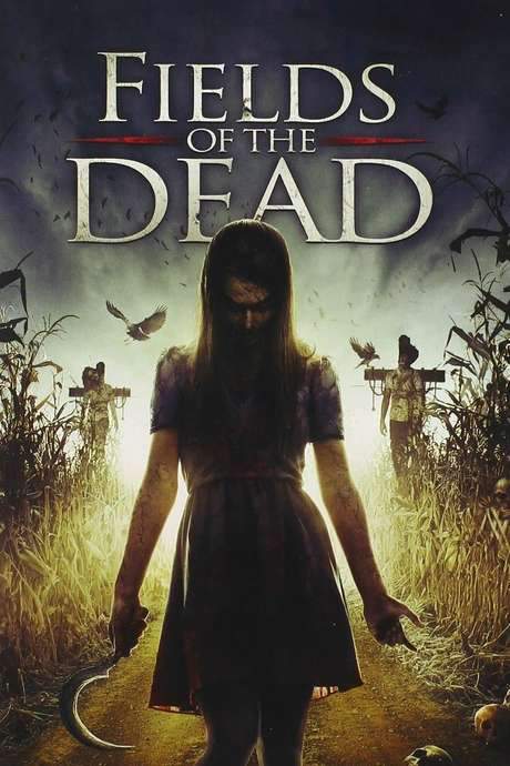 Fields of the Dead (2014) movie poster