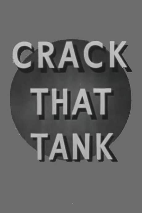 Fighting Men: Crack That Tank (1943) movie poster