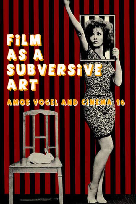 Film as Subversive Art: Amos Vogel and Cinema 16 (2004) movie poster
