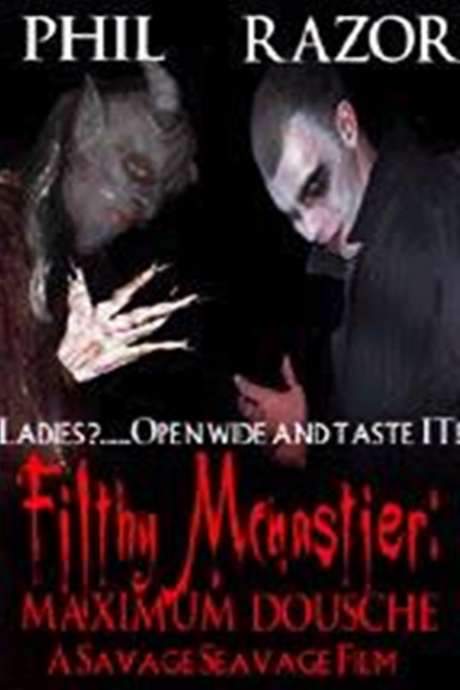 Filthy McNastier: Maximum Dousche (2005) movie poster