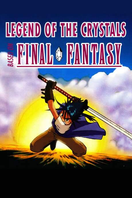 Final Fantasy: Legend of the Crystals (1994) movie poster
