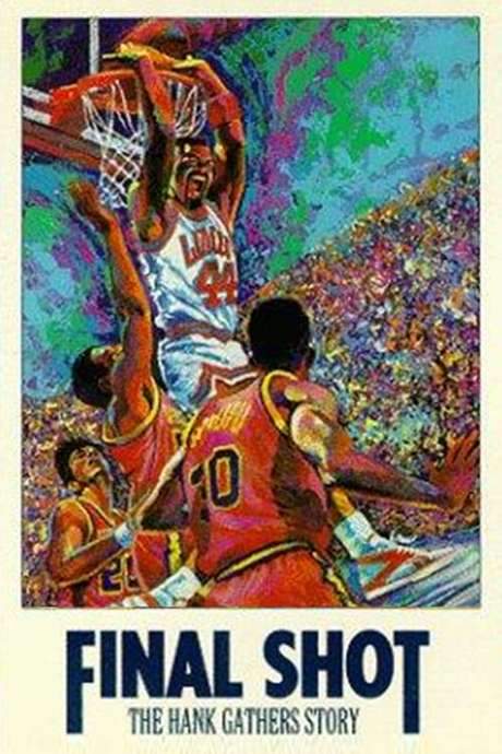 Final Shot: The Hank Gathers Story (1992) movie poster