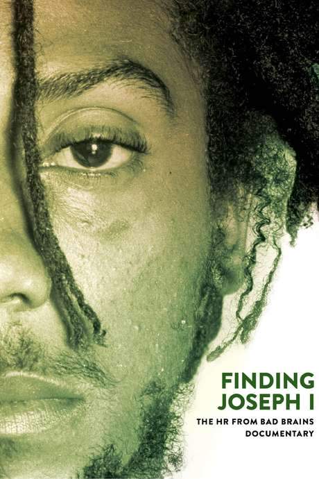 Finding Joseph I: The HR from Bad Brains Documentary (2017) movie poster