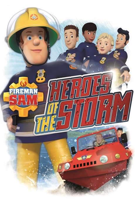 Fireman Sam: Heroes of the Storm (2014) movie poster