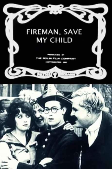 Fireman Save My Child (1918) movie poster