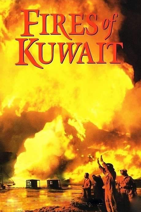 Fires of Kuwait (1992) movie poster