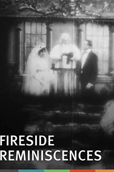 Fireside Reminiscences (1908) movie poster