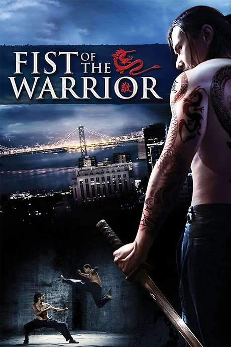 Fist of the Warrior (2007) movie poster