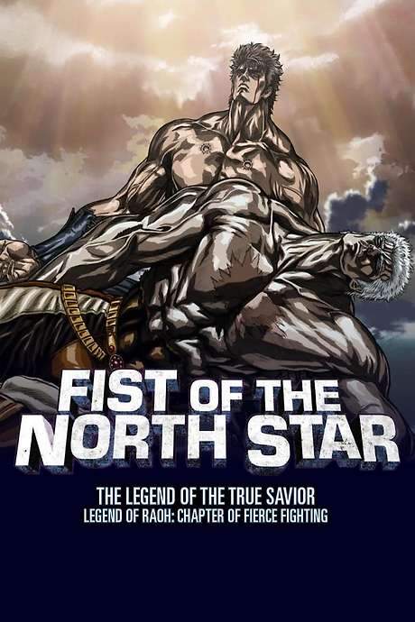 Fierce Fight Fist of the North Star: Legend of Raoh - Chapter of Fierce Fight (2007 ...