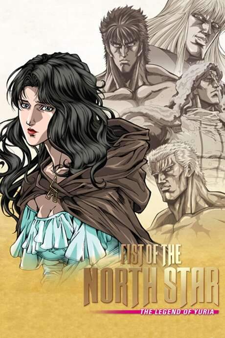 Fist of the North Star: The Legend of Yuria (2007) movie poster